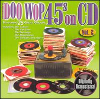 Doo Wop 45s on CD, Vol. 2 - Various Artists