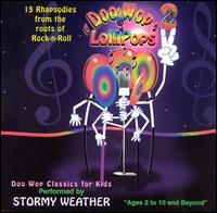 Doo Wop & Lollipops, Vol. 2 - Stormy Weather