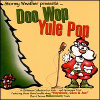 Doo Wop Yule Pop - Stormy Weather