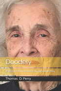 Doodely: Reflections On My Mother, Betty Jane Hobbs Perry