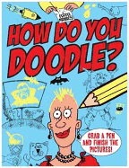 Doodle Maniacs: How Do You Doodle?