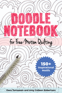 Doodle Notebook for Free-Motion Quilting: 150+ Inspirational Motifs