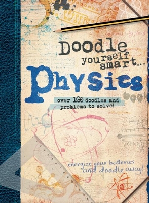 Doodle Yourself Smart... Physics - Newland, Sonya