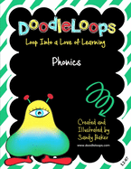 Doodleloops Phonics: Loop Into a Love of Learning (Book 7)