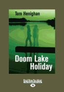 Doom Lake Holiday