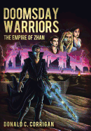 Doomsday Warriors: The Empire of Zhan