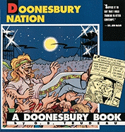 Doonesbury Nation: A Doonesbury Book - Trudeau, G B, and Trudeau