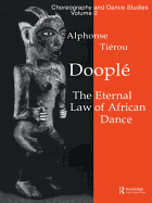 Doople: The Eternal Law of African Dance