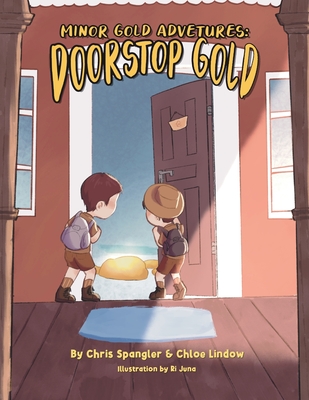 Doorstop Gold - Spangler, Christopher J, and Lindow, Chloe R