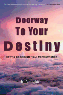 Doorway to Your Destiny