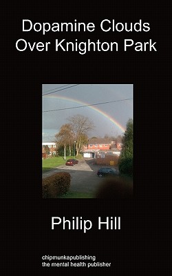 Dopamine Clouds Over Knighton Park - Hill, Phillip