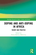 Doping and Anti-Doping in Africa: Theory and Practice