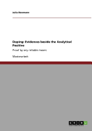 Doping: Evidences beside the Analytical Positive: Proof by any reliable means