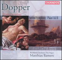 Dopper: Second Symphony / Pn I & II - Residentie Orkest den Haag; Matthias Bamert (conductor)