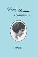 Dora Minnie: A Family's Decisions