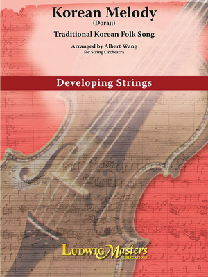 Doraji -- Korean Melody: Score & Parts - Wang, Albert (Composer)