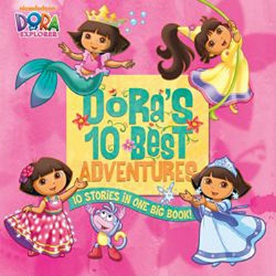 Dora's 10 Best Adventures by Nickelodeon - Alibris