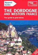 Dordogne and Western France