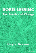 Doris Lessing: The Poetics of Change