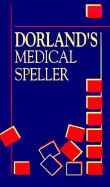 Dorland's Medical Speller