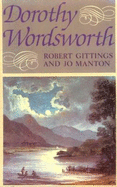 Dorothy Wordsworth - Gittings, Robert, and Manton, Jo