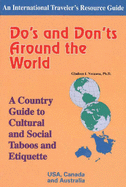 Do's and Don'ts Around the World: A Country Guide to Cultural and Social Taboos and Etiquette-USA, Canada and Australia