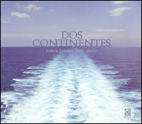 Dos Continentes - Leticia Gomez-Tagle (piano)