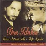 Dos Idolos [CD & DVD] - Marco Antonio Sols/Pepe Aguilar