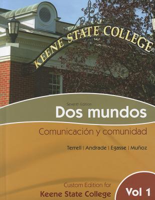 DOS Mundos: Comunicacion y Comunidad - Terrell, and Andrade, and Egasse