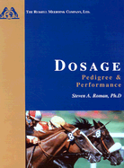 Dosage: Pedigree and Performance