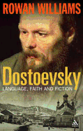 Dostoevsky: Language, Faith and Fiction - Williams, Rowan