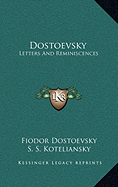 Dostoevsky: Letters and Reminiscences