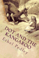 Dot and the Kangaroo: Illustrated