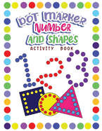 Dot Markers Activity Book Numbers and Shapes: Dot a Page a day (Numbers and Shapes) Easy Guided BIG DOTS Gift For Kids Ages 1-3, 2-4, 3-5, Baby, Toddler, Preschool, ... Art Paint Daubers Kids Activity Coloring Book