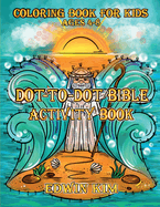 Dot-To-Dot Bible Activity Book