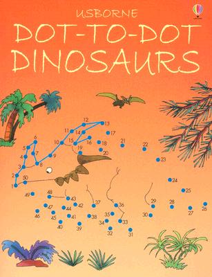 Dot-To-Dot Dinosaurs - Bryant-Mole, Karen, and Tyler, Jenny (Editor)