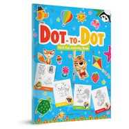 Dot to Dot: First Fun Activity Books for Kids