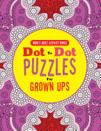 Dot to Dot Puzzles for Grown Ups