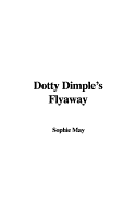 Dotty Dimple's Flyaway