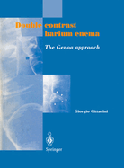 Double Contrast Barium Enema: The Genoa Approach