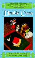 Double Cross: A Bert and Nan Tatum Mystery - McCafferty, Barbara Taylor, and Herald, Beverly Taylor, and Kensington (Producer)