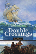 Double Crossings