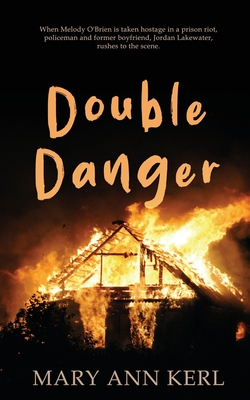 Double Danger - Kerl, Mary Ann