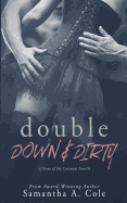 Double Down & Dirty: Doms of the Covenant Book 1