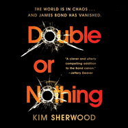 Double or Nothing: A Double O Novel