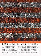 Double Victory Lib/E: A Multicultural History of America in World War II