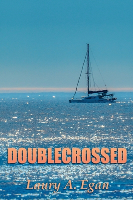 Doublecrossed - Egan, Laury A