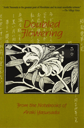 Doubled Flowering: From the Notebooks of Araki Yasusada