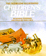 Doubleday Illustrated Children's Bible - Stoddard, Sandol