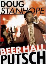 Doug Stanhope: Beer Hall Putsch